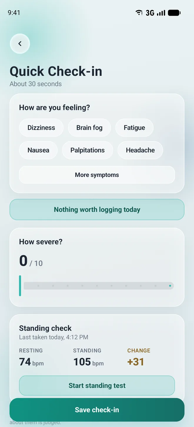 The Quick Check-in screen: symptom chips for dizziness, brain fog, fatigue, nausea, palpitations and headache, a severity slider, and a button reading nothing worth logging today.